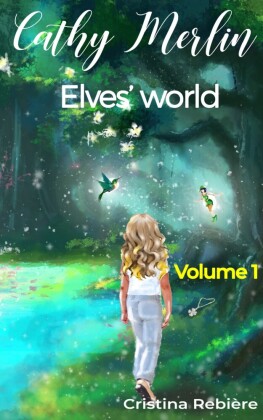 Cathy Merlin 1. Elves' world