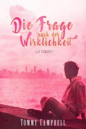 Die Frage nach der Wirklichkeit