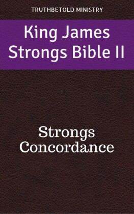 King James Strongs Bible II