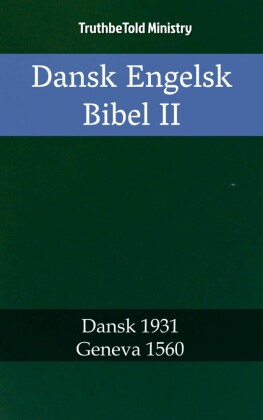 Dansk Engelsk Bibel II