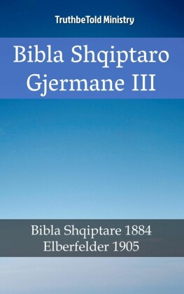 Bibla Shqiptaro Gjermane III