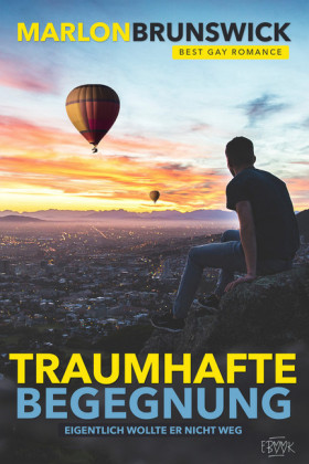 Traumhafte Begegnung (Best Gay Romance)