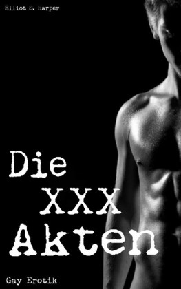 Die XXX Akten: Gay Erotik