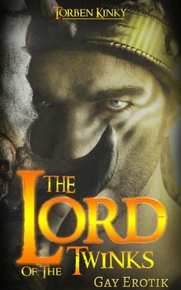 The Lord of the Twinks: Gay Erotik