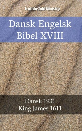 Dansk Engelsk Bibel XVIII