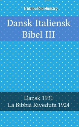 Dansk Italiensk Bibel III