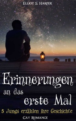 Erinnerungen an das erste Mal: Gay Romance