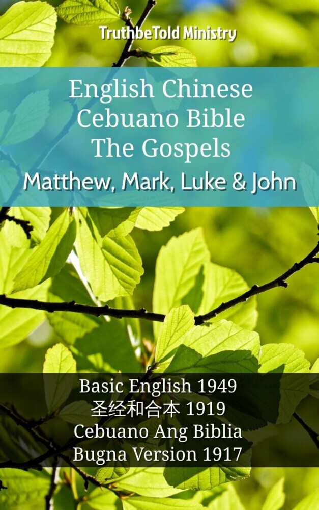 English Chinese Cebuano Bible - The Gospels - Matthew, Mark, Luke & John main product photo