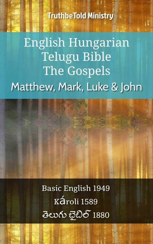 English Hungarian Telugu Bible - The Gospels - Matthew, Mark, Luke & John main product photo