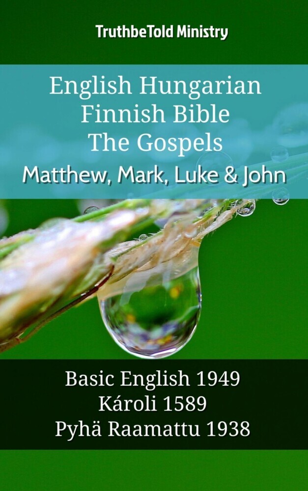 English Hungarian Finnish Bible - The Gospels - Matthew, Mark, Luke & John main product photo