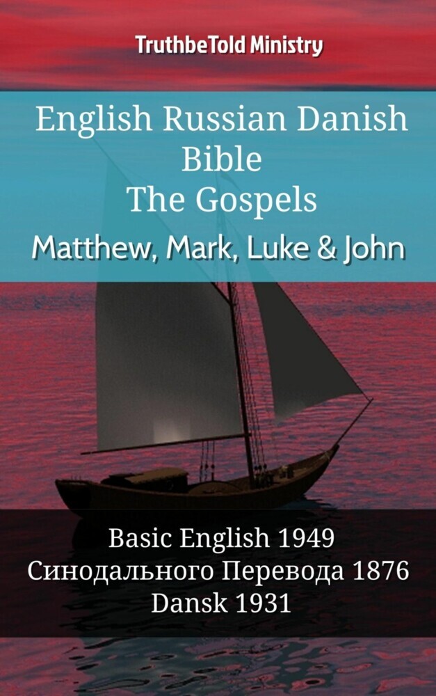 English Russian Danish Bible - The Gospels - Matthew, Mark, Luke & John main product photo