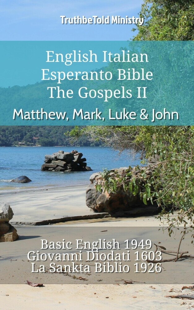 English Italian Esperanto Bible - The Gospels II - Matthew, Mark, Luke & John main product photo
