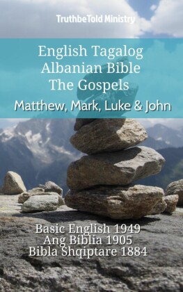 English Tagalog Albanian Bible - The Gospels - Matthew, Mark, Luke & John