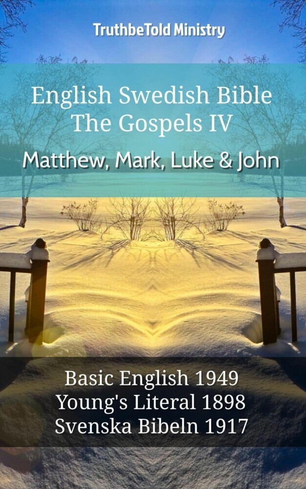 English Swedish Bible - The Gospels IV - Matthew, Mark, Luke & John main product photo
