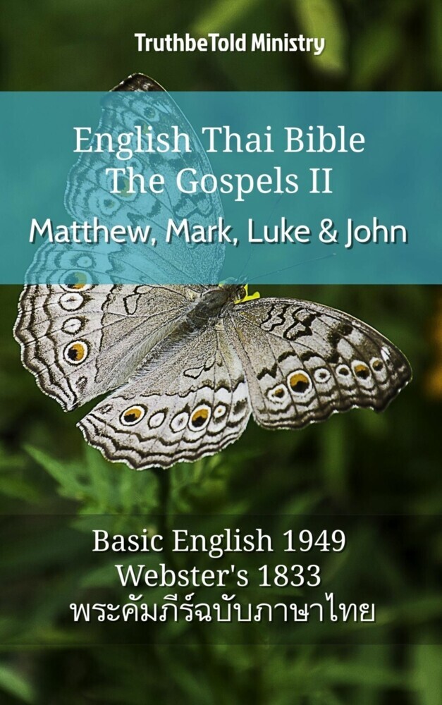 English Thai Bible - The Gospels II - Matthew, Mark, Luke and John main product photo