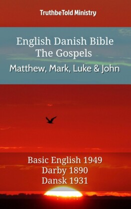 English Danish Bible - The Gospels - Matthew, Mark, Luke and John