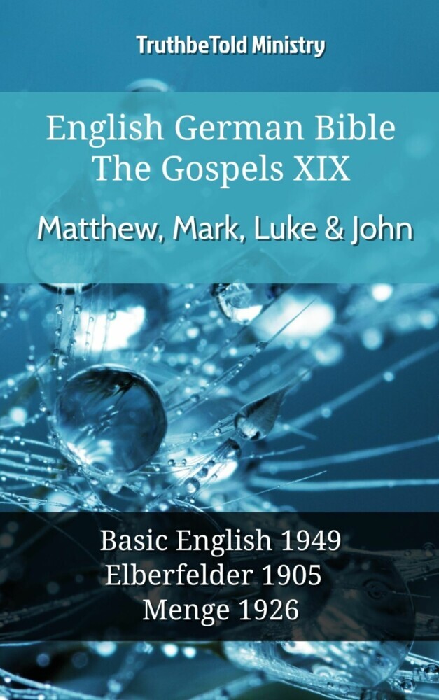 English German Bible - The Gospels XIX - Matthew, Mark, Luke & John main product photo