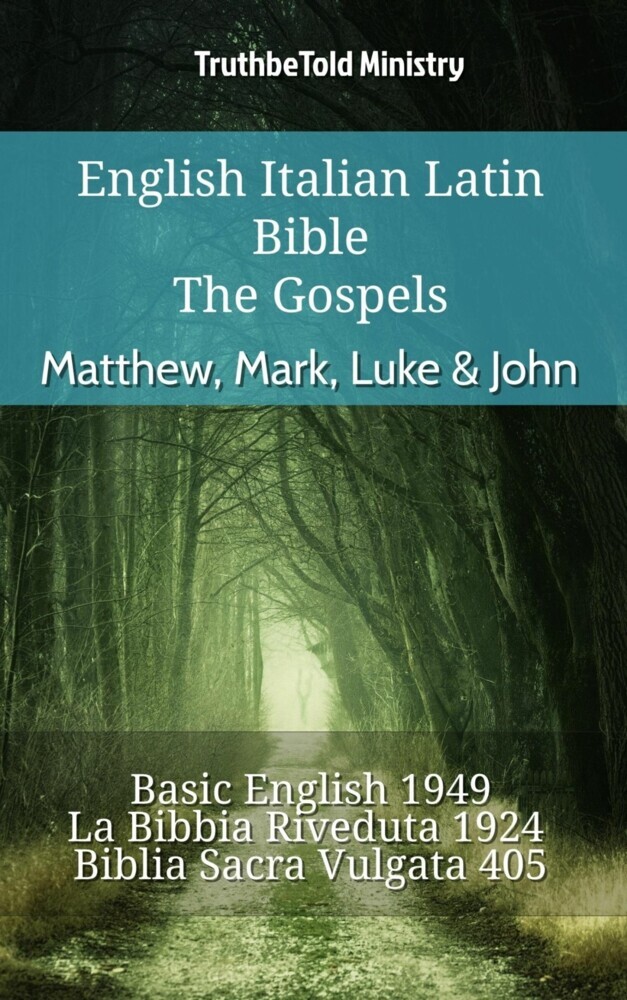 English Italian Latin Bible - The Gospels - Matthew, Mark, Luke & John main product photo