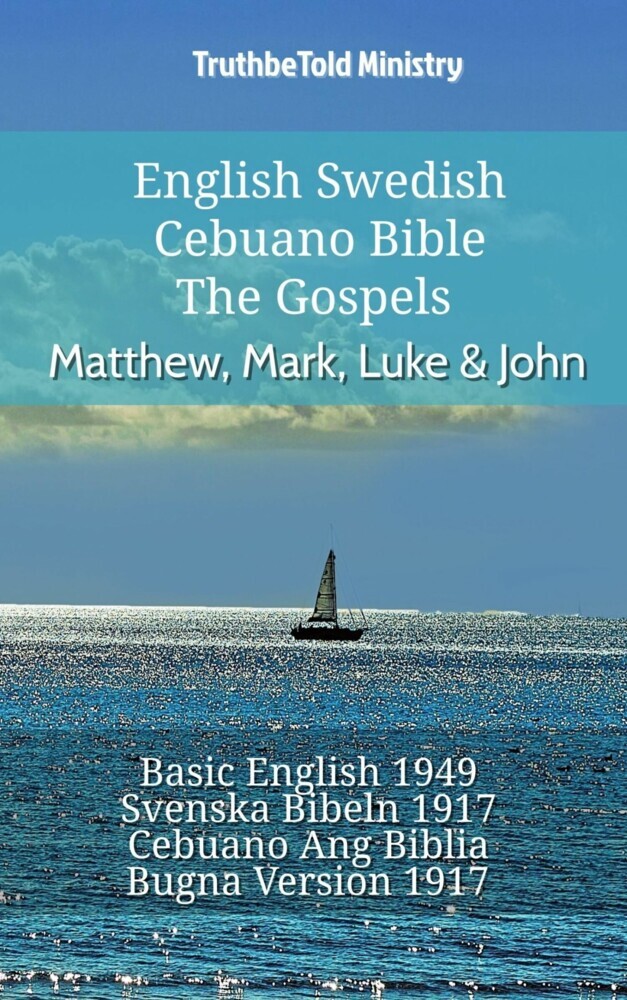 English Swedish Cebuano Bible - The Gospels - Matthew, Mark, Luke & John main product photo