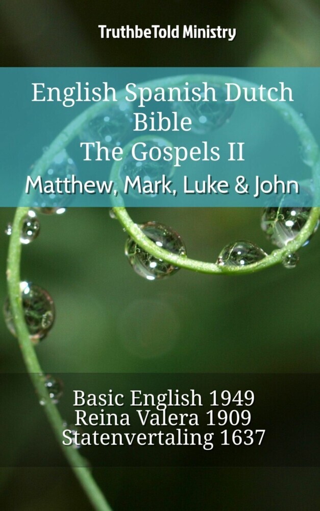 English Spanish Dutch Bible - The Gospels - Matthew, Mark, Luke & John main product photo