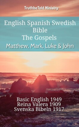 English Spanish Swedish Bible - The Gospels - Matthew, Mark, Luke & John