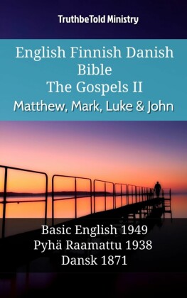 English Finnish Danish Bible - The Gospels II - Matthew, Mark, Luke & John