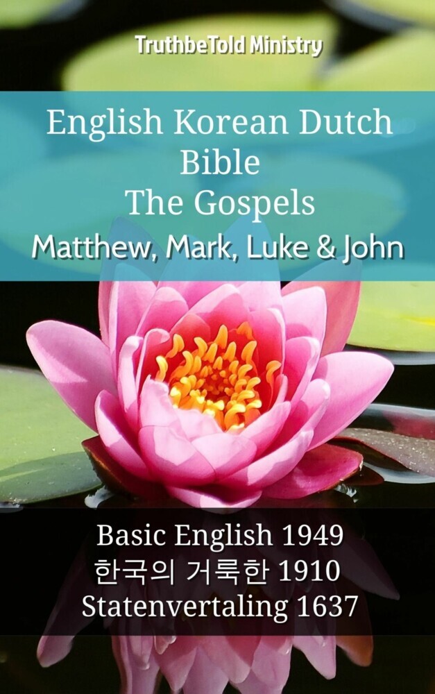 English Korean Dutch Bible - The Gospels - Matthew, Mark, Luke & John main product photo