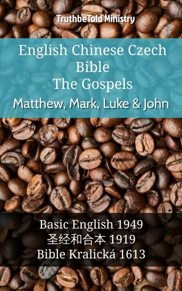 English Chinese Czech Bible - The Gospels - Matthew, Mark, Luke & John main product photo