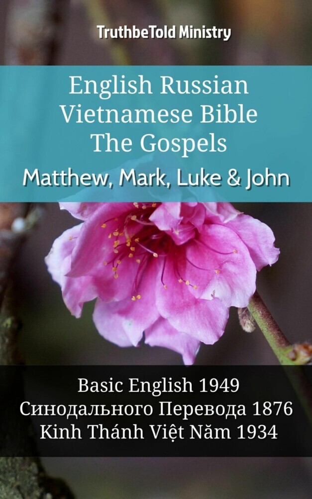 English Russian Vietnamese Bible - The Gospels - Matthew, Mark, Luke & John main product photo
