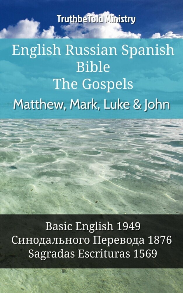 English Russian Spanish Bible - The Gospels - Matthew, Mark, Luke & John main product photo
