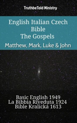 English Italian Czech Bible - The Gospels - Matthew, Mark, Luke & John
