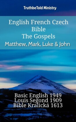English French Czech Bible - The Gospels - Matthew, Mark, Luke & John