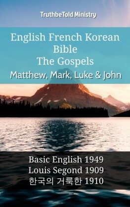 English French Korean Bible - The Gospels - Matthew, Mark, Luke & John