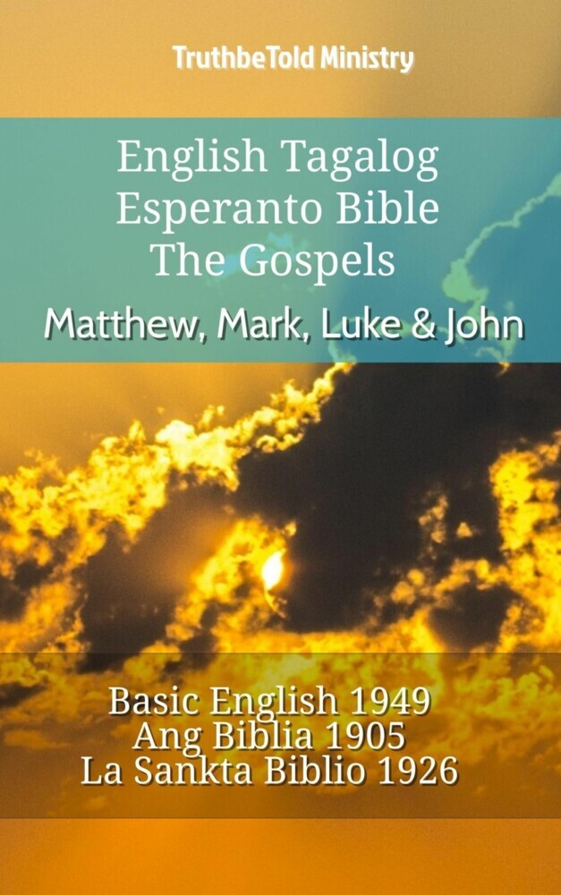 English Tagalog Esperanto Bible - The Gospels - Matthew, Mark, Luke & John main product photo