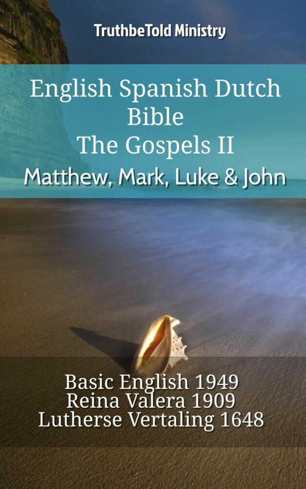 English Spanish Dutch Bible - The Gospels II - Matthew, Mark, Luke & John main product photo