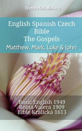 English Spanish Czech Bible - The Gospels - Matthew, Mark, Luke & John