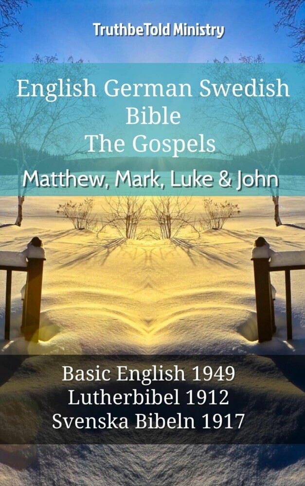 English German Swedish Bible - The Gospels - Matthew, Mark, Luke & John main product photo