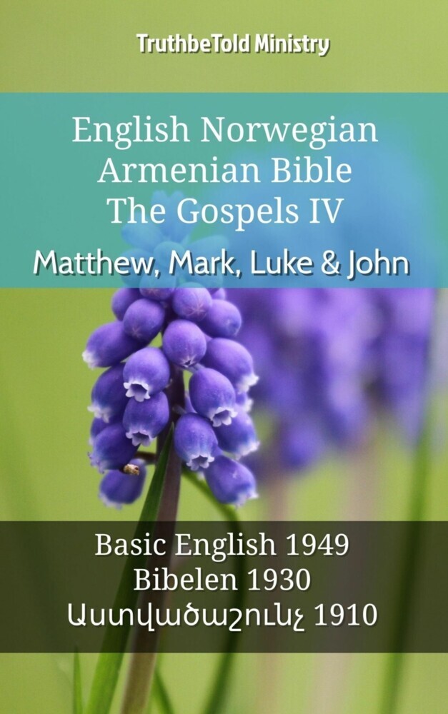English Norwegian Armenian Bible - The Gospels - Matthew, Mark, Luke & John main product photo