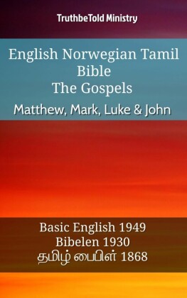 English Norwegian Tamil Bible - The Gospels - Matthew, Mark, Luke & John