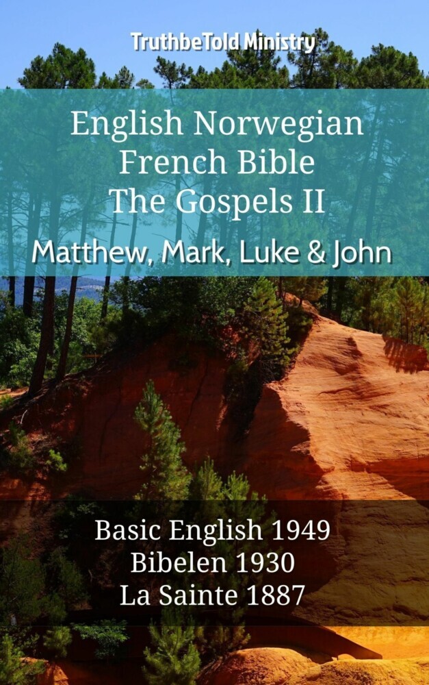 English Norwegian French Bible - The Gospels II - Matthew, Mark, Luke & John main product photo