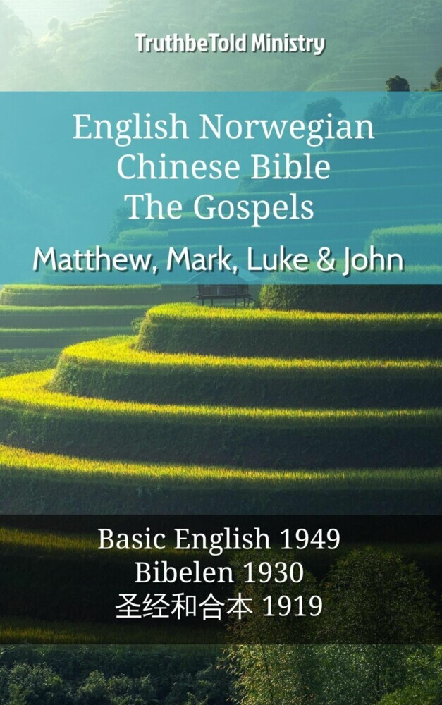 English Norwegian Chinese Bible - The Gospels - Matthew, Mark, Luke & John main product photo