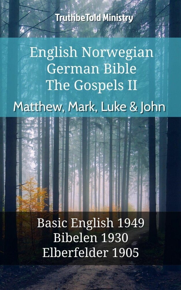 English Norwegian German Bible - The Gospels II - Matthew, Mark, Luke & John main product photo
