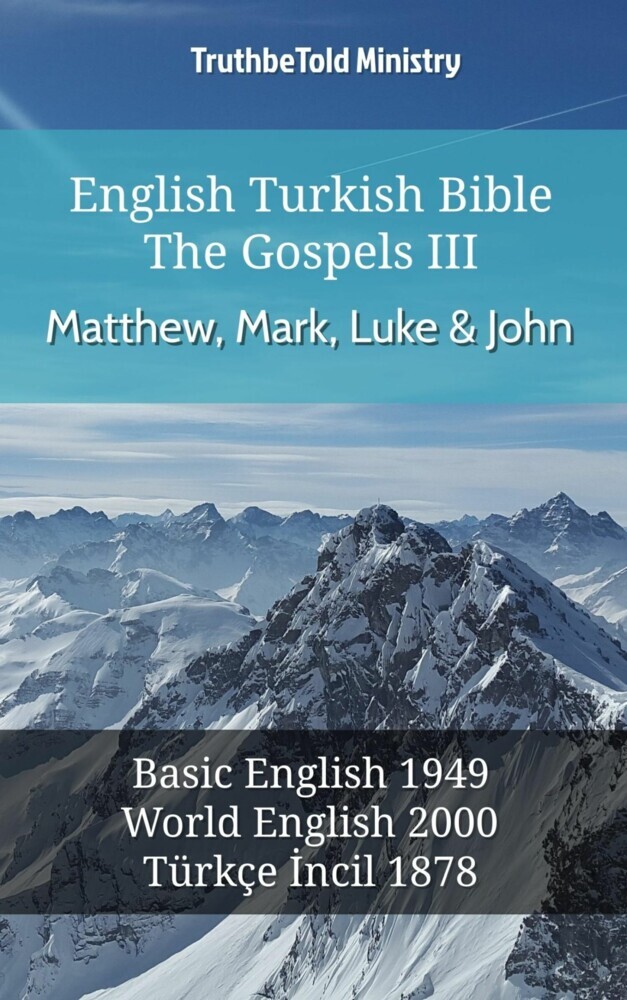 English Turkish Bible - The Gospels III - Matthew, Mark, Luke and John main product photo