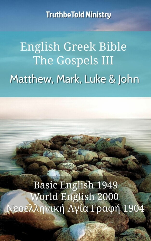 English Greek Bible - The Gospels III - Matthew, Mark, Luke and John main product photo