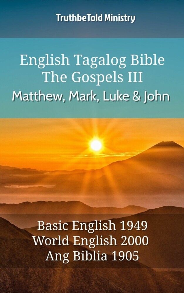 English Tagalog Bible - The Gospels III - Matthew, Mark, Luke and John main product photo