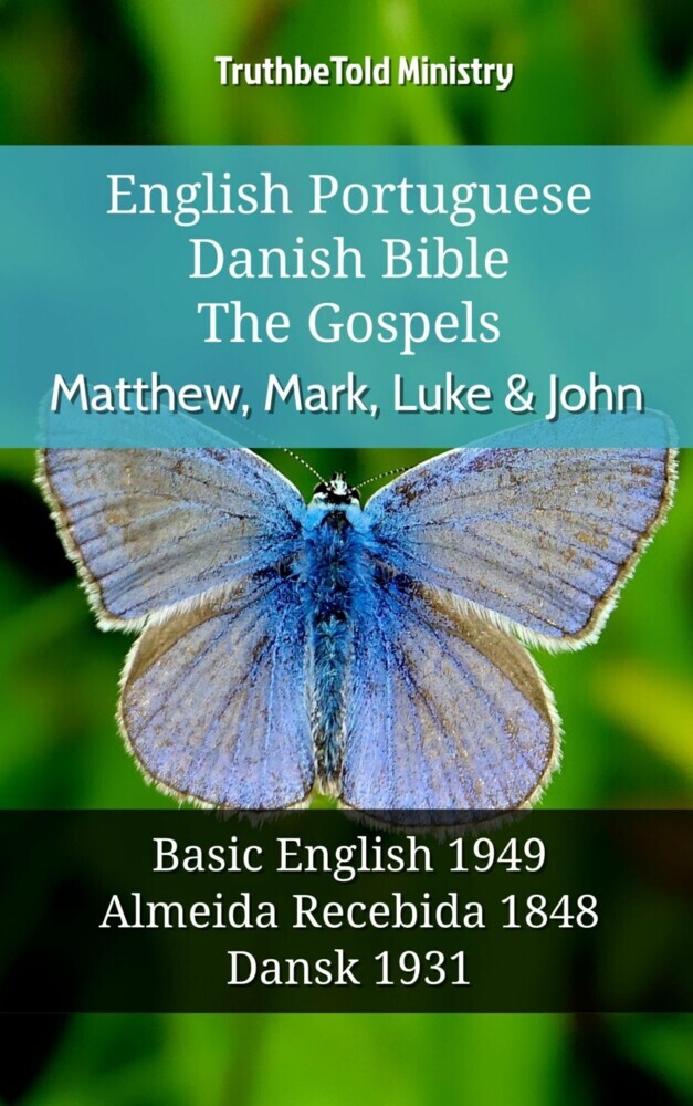 English Portuguese Danish Bible - The Gospels - Matthew, Mark, Luke & John main product photo