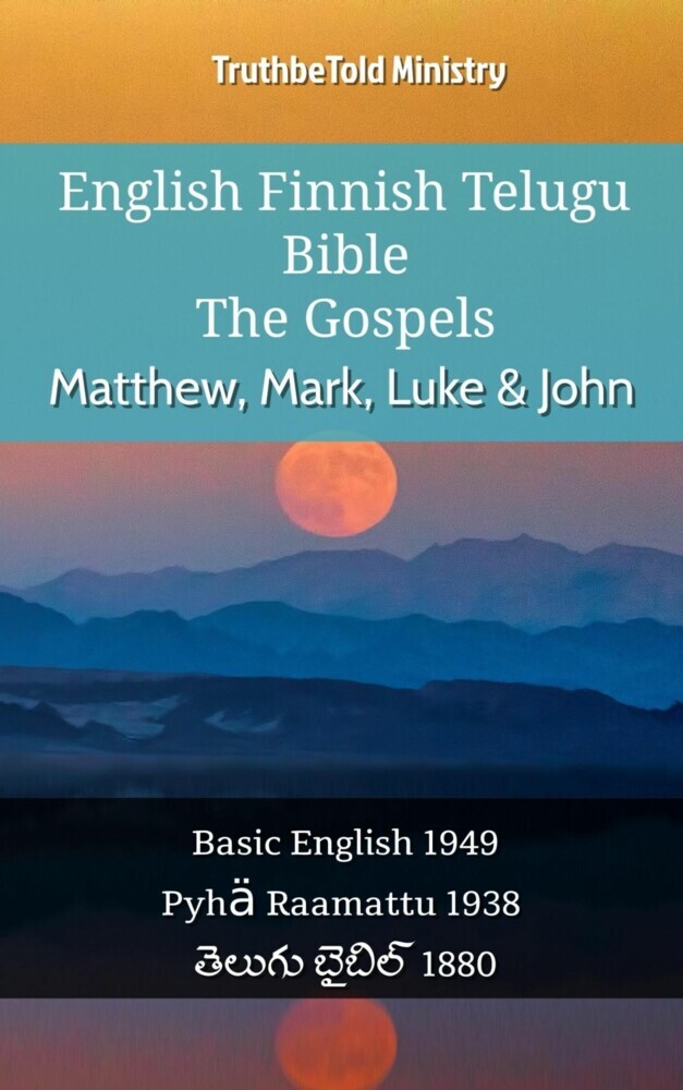 English Finnish Telugu Bible - The Gospels - Matthew, Mark, Luke & John main product photo