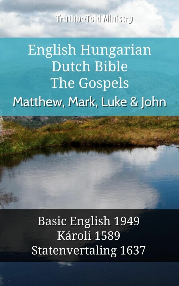 English Hungarian Dutch Bible - The Gospels - Matthew, Mark, Luke & John main product photo
