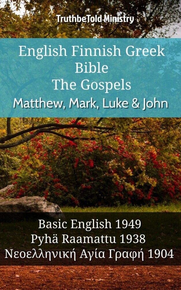 English Finnish Greek Bible - The Gospels - Matthew, Mark, Luke & John main product photo