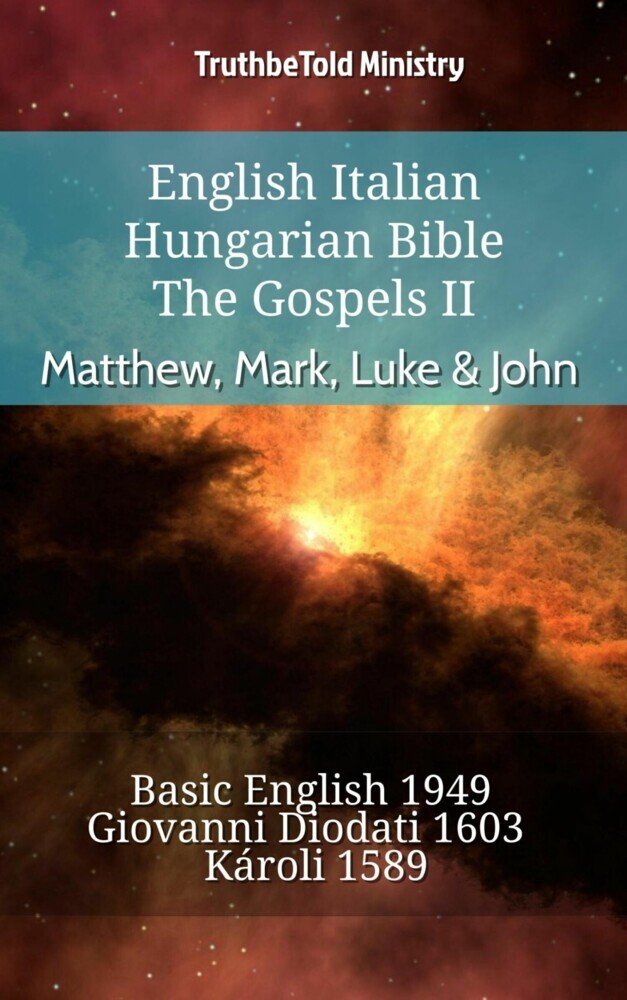 English Italian Hungarian Bible - The Gospels II - Matthew, Mark, Luke & John main product photo